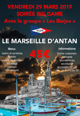 Soirée BIG GAME : Le Marseille d'antan